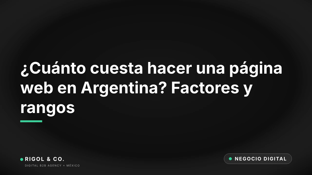 Portada: ¿Cuánto cuesta hacer una página web en Argentina? Factores y rangos