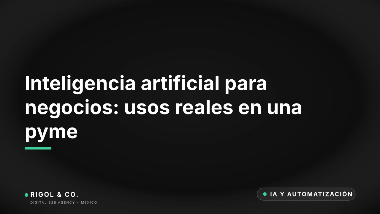Portada: Inteligencia artificial para negocios: usos reales en una pyme