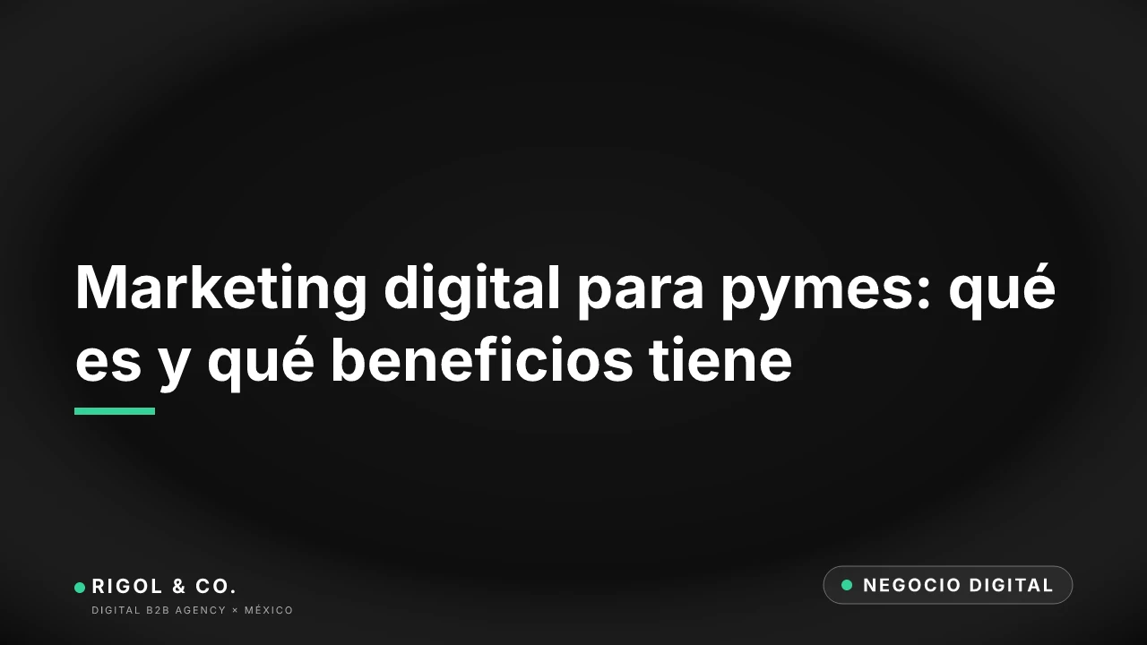 Portada: Marketing digital para pymes: qué es y qué beneficios tiene