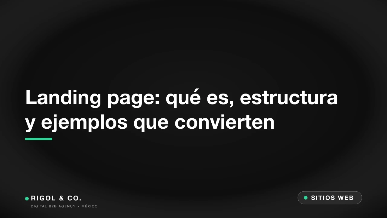 Portada: Landing page: qué es, estructura y ejemplos que convierten